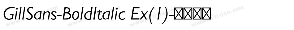 GillSans-BoldItalic Ex(1)字体转换